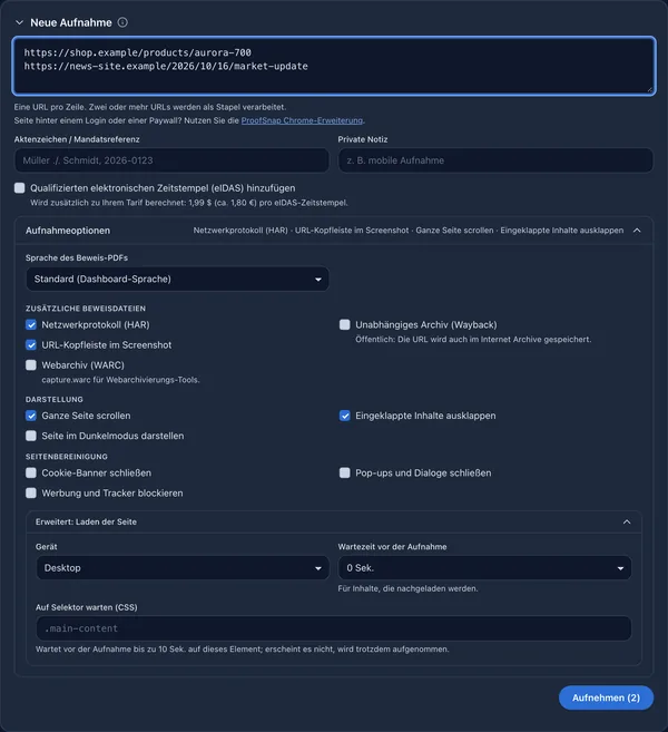 Das Formular „Neue Aufnahme“ im Dashboard mit zwei URLs und den Optionen für Beweisinhalte, Darstellung und Seitenbereinigung